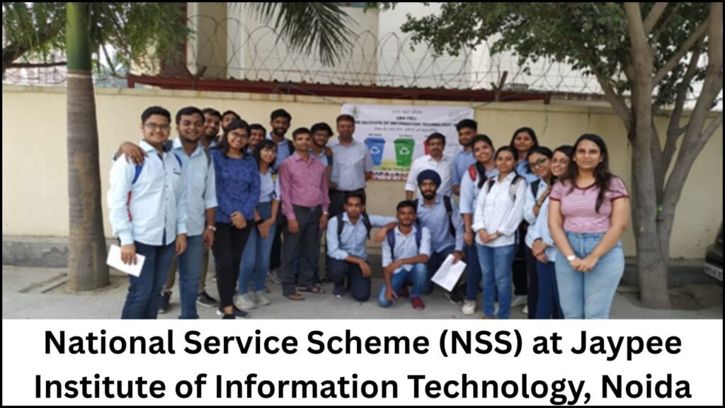 National Service Scheme (NSS) at Jaypee Institute of Information Technology, Noida